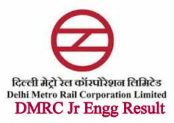 DMRC JE (Electrical, Mech), SC/ TO Results 2018 Date, Interview Admit Card