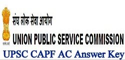 UPSC CAPF AC Answer Key 2019 Download Result, Cut Off SC ST OBC