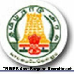 TN MRB Notification 2019 Assistant Surgeon Jobs Apply Online