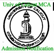 Univ of Calicut MCA Admission Notification