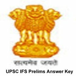UPSC IFS Prelims Result 2019 GS, CSAT Answer Key, Expected Cut Off