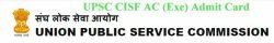 UPSC CISF AC (EXE) Admit Card 2019 Download Exam Pattern, Syllabus