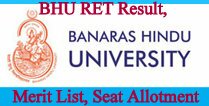 Banaras BHU RET Result 2018 Final Merit List, Allotment Letter