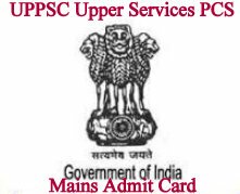 UPPSC PCS Upper Services Mains Admit Card 2018 Exam Date, Question Papers