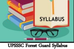 UPSSSC Forest Guard Syllabus 2019~Exam Pattern,Sample,Model,Previous Solved papers