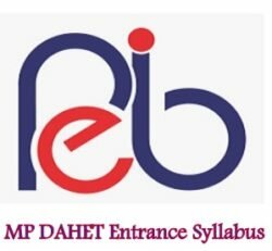 MP DAHET Entrance Syllabus 2019 Exam Pattern, Admit Card Download