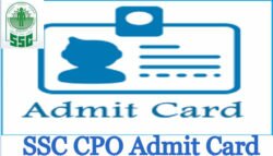 SSC CPO Admit Card SI ASI CAPF Delhi Police 2019 Paper 2 Exam Date